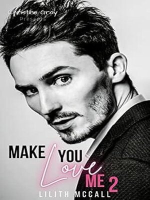 cover image of Make You Love Me